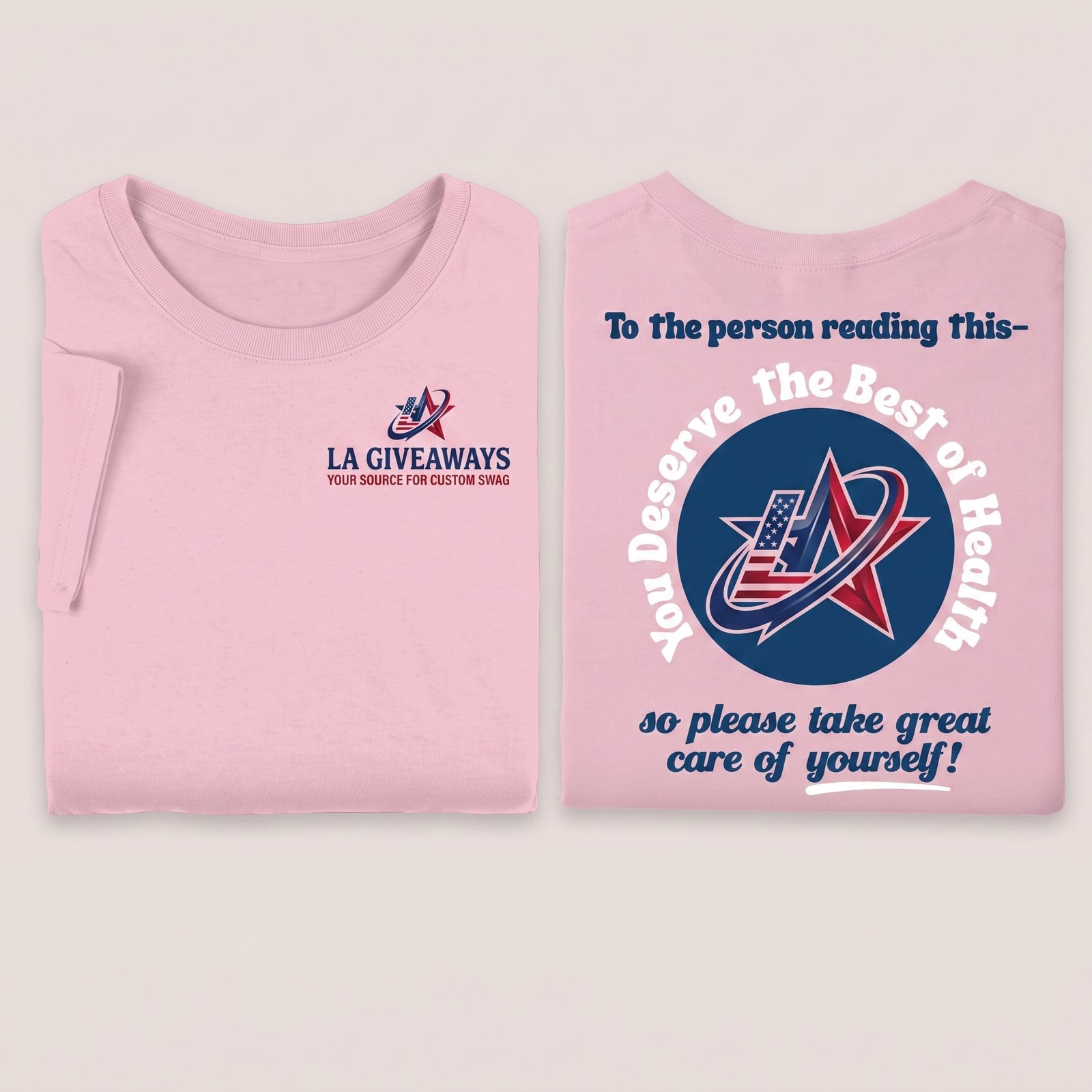 The Best Of Health Unisex 2-Sided T-Shirt (2) To The Person Reading This: You Deserve The Best Of Health Unisex 2-Sided T-Shirt - Image 1